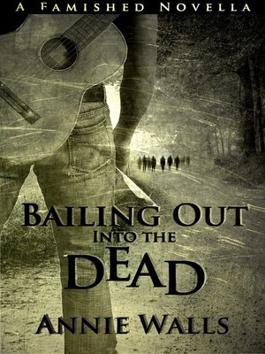 cover image of Bailing Out into the Dead